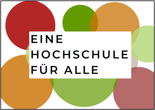 Text 'EINE HOCHSCHULE FÜR ALLE' vor mehreren überlappenden Kreisen in verschiedenen Größen