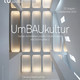 Plakat der Ausstellung UmBAUkultur, weißer Raum