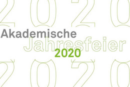Der Schriftzug "Akademische Jahresfeier 2020" in grüner und grauer Farbe