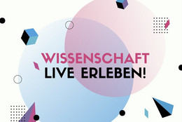 Ein blauer und einer rosa Kreis auf weißem Hintergrund und ein Schriftzug mit dem Text Wissenschaft Live Erleben. 