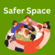 Grafische Darstellung von einer Gruppe von sich umarmenden Menschen auf grünem Hintergrund mit der weißen Überschrift Safer Space