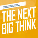 Ein gelber Flyer mit der Aufschrift "The next big Thing"